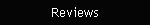 Reviews